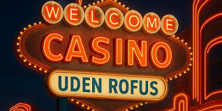 Find Det Perfekte Casino Uden Om Rufus