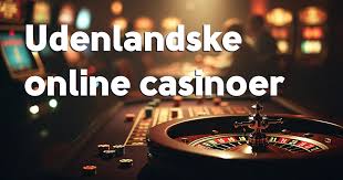 Online Casino Uden Dansk Licens En Guide til Spiloplevelser