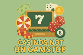 Top Casino Sites Not on Gamstop Your Ultimate Guide